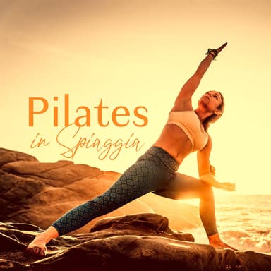 Pilates in Spiaggia: Esercizi di Stretching al Mare