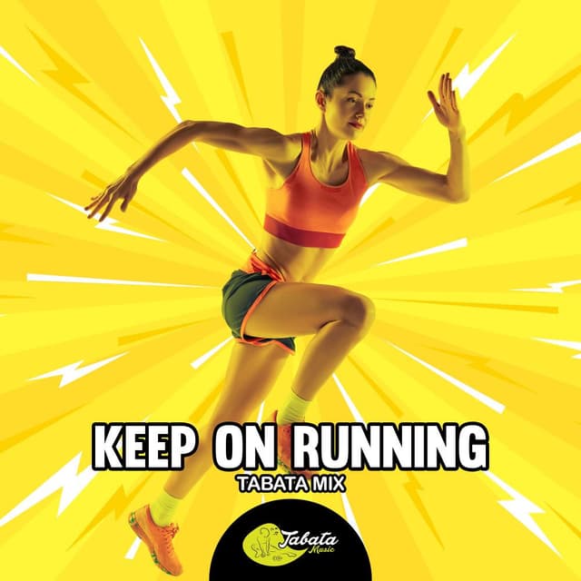 Keep On Running (Tabata Mix)
