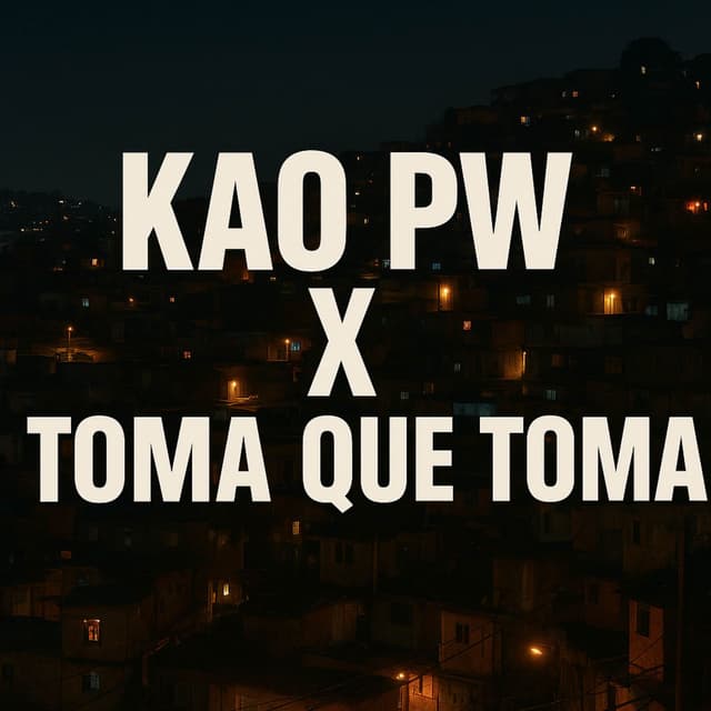 KAO PW X TOMA Q TOMA