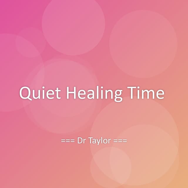 Quiet Healing Time