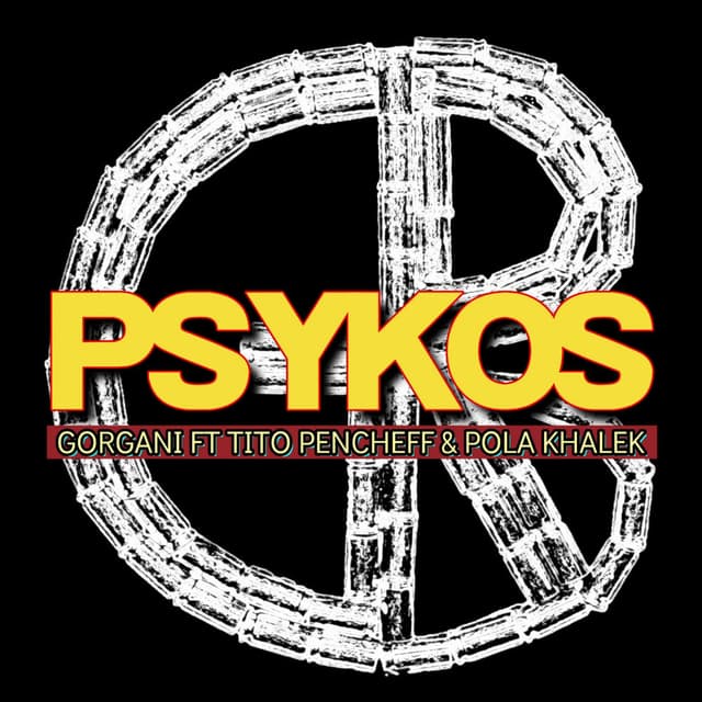 PSYKOS (feat. TITO PENCHEFF & POLA KHALEK)