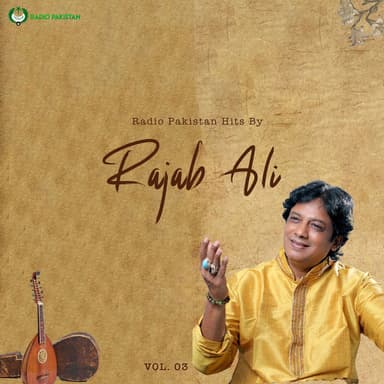 Radio Pakistan Hits By Rajab Ali, Vol.03
