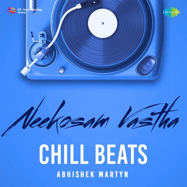 Neekosam Vastha (Chill Beats)