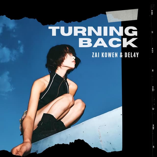Turning Back (feat. Del4y)