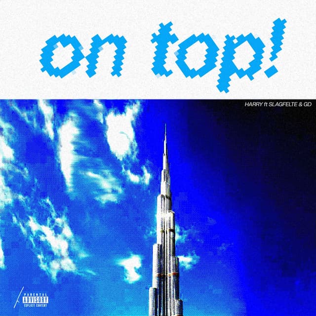 On Top (feat. Slagfelte & GD)