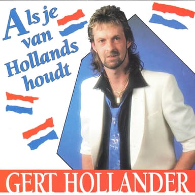 Als Je Van Hollands Houdt