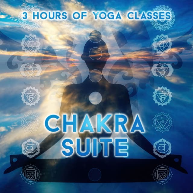 Chakra Suite - 3 Hours of Yoga Classes, New Age Calming Music for Yoga Poses & Meditation, Yoga for Weigh Loss, Pilates for Health