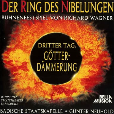 Wagner: Der Ring des Nibelungen, Dritter Tag - Götterdämmerung