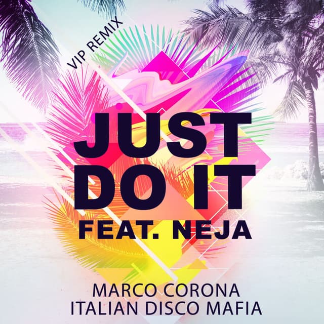 Just Do It (Vip Remix)