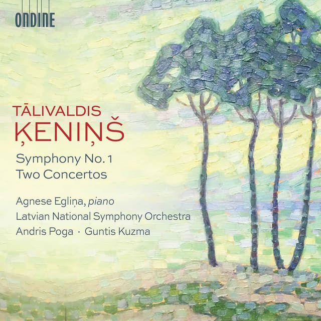 Ķeniņš: Symphony No. 1 & 2 Concertos