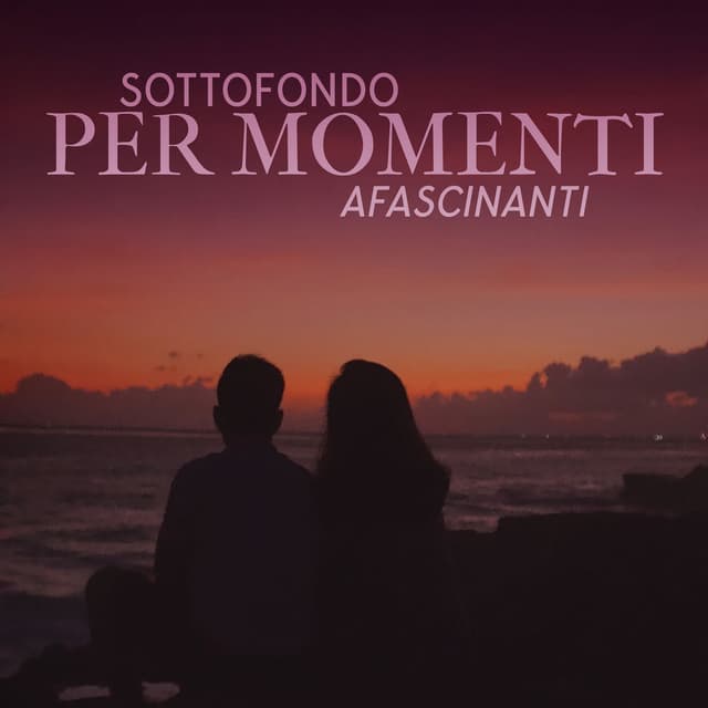 Sottofondo Per Momenti Afascinanti: Dedizione Alle Giuste Serate E Le Giuste Persone