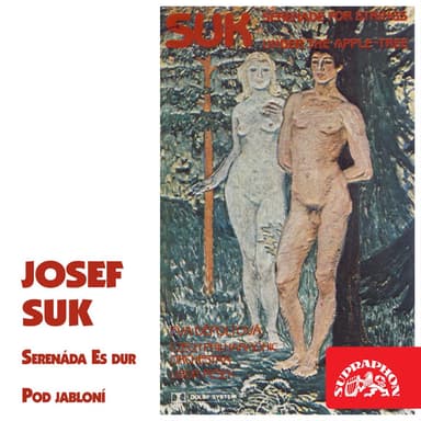 Suk: Serenade for String Orchestra & Under the Apple Tree