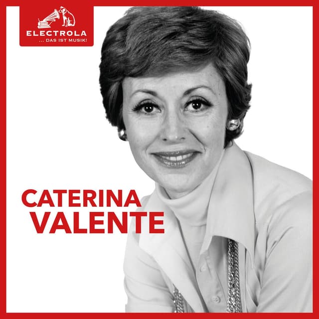 Electrola… Das ist Musik! Caterina Valente