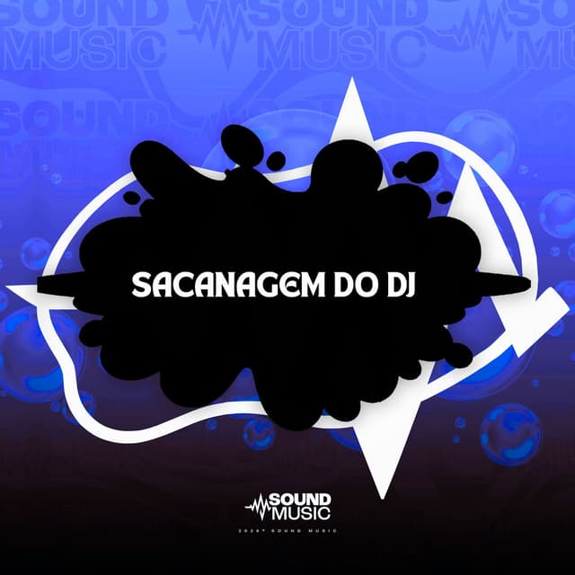 SACANAGEM DO DJ