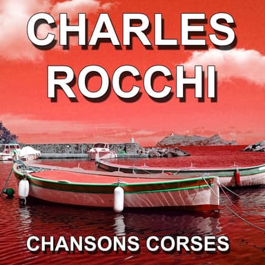 Chansons Corses (D'Ajacciu a Bastia)