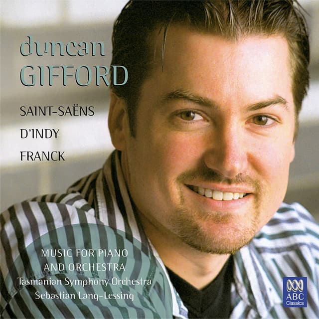 Saint-Saëns, D'indy, Franck: Music for Piano and Orchestra