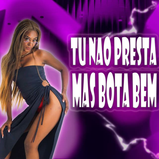 TU NAO PRESTA MAS BOTA BEM