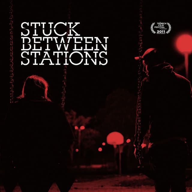 Stuck Between Stations