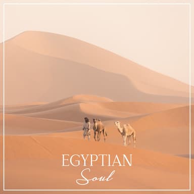 Egyptian Soul: Spiritual Journey to Ancient Egypt