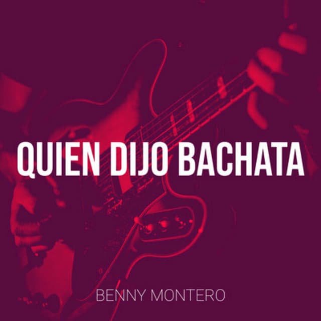 Quien Dijo Bachata