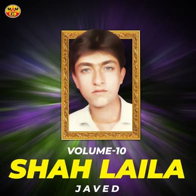 Shah Laila, Vol. 10