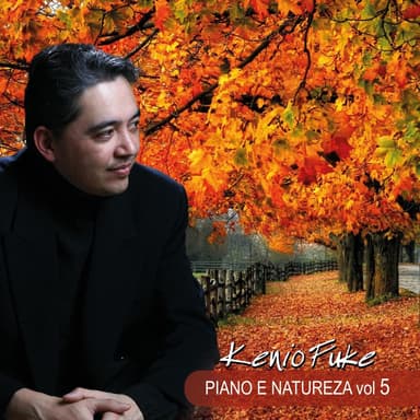 Piano e Natureza, Vol. 5