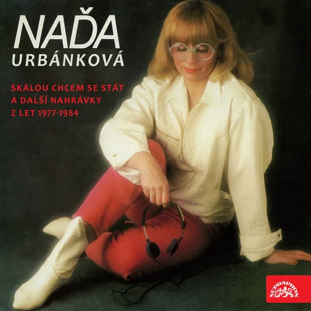 Skálou Chcem Se Stát A Další Nahrávky Z Let 1977-1984