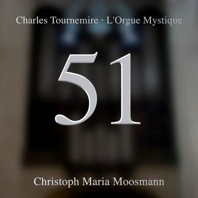 L'orgue Mystique, Opp. 55-57: No. 51 Dominica XXIII Post Pentecosten