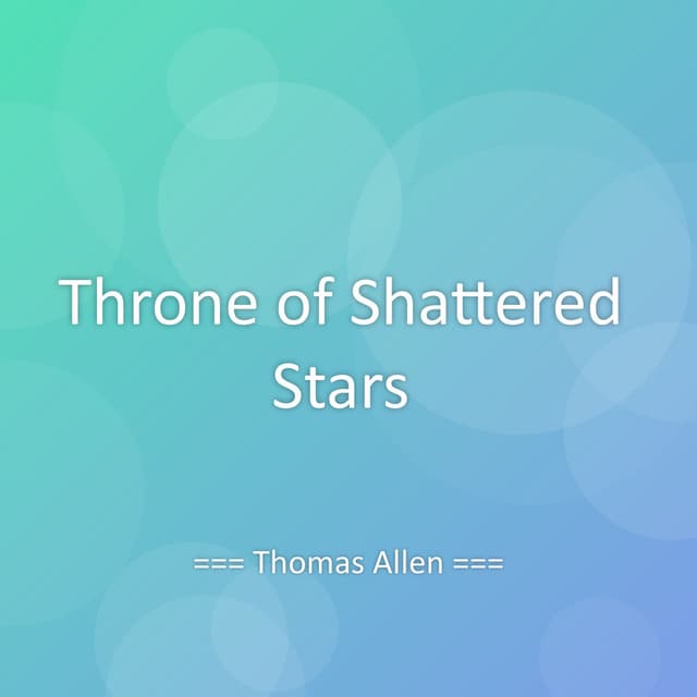 Throne of Shattered Stars