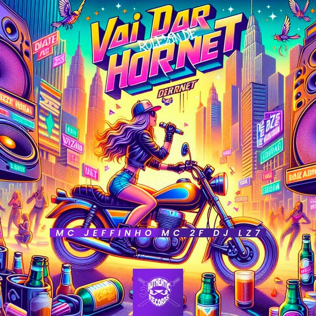 Vai Dar Rolêzin de Hornet