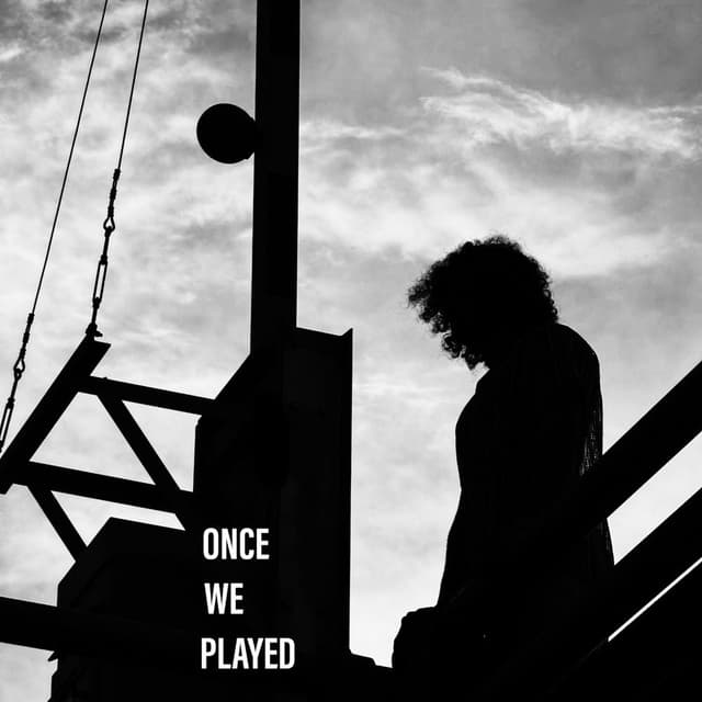 Once We Played
