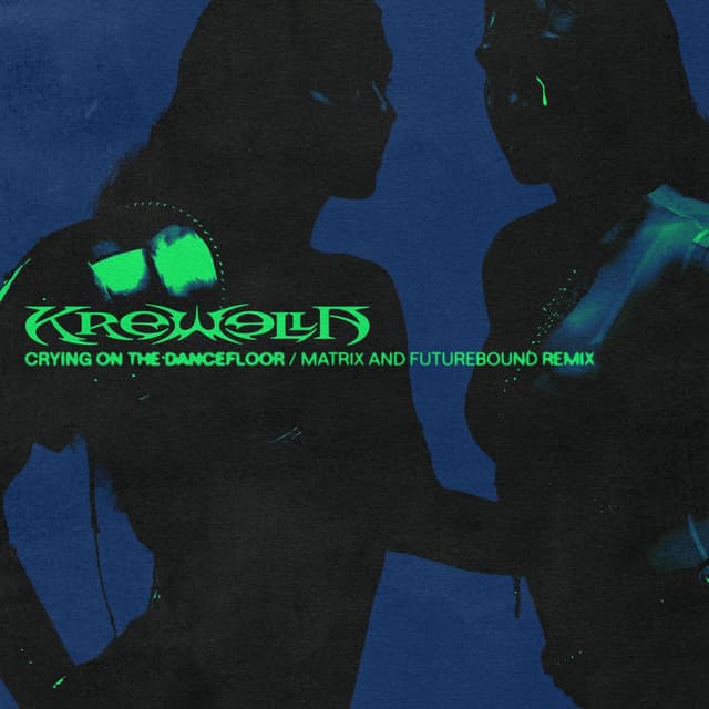 Crying On The Dancefloor (Matrix & Futurebound Remix)