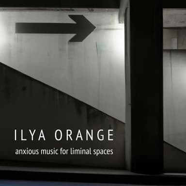 Anxious Music fo Liminal Spaces