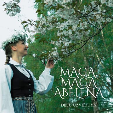 Deju uzvedums Maģa, maģa ābelēna