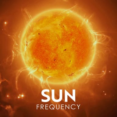 Sun Frequency: Healing Meditation to Activate the Sun Within
