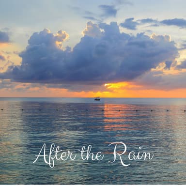 After the Rain