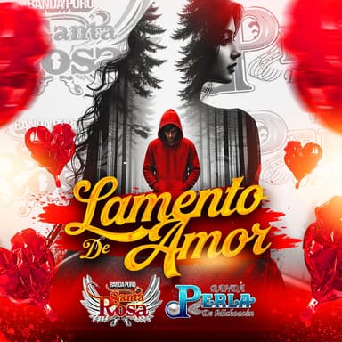 Lamento De Amor (feat. Banda Perla De Michoacan)