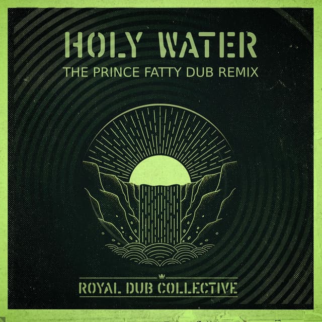 Holy Water (Prince Fatty Dub)