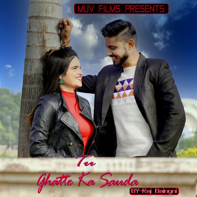 Tu Ghatte Ka Sauda