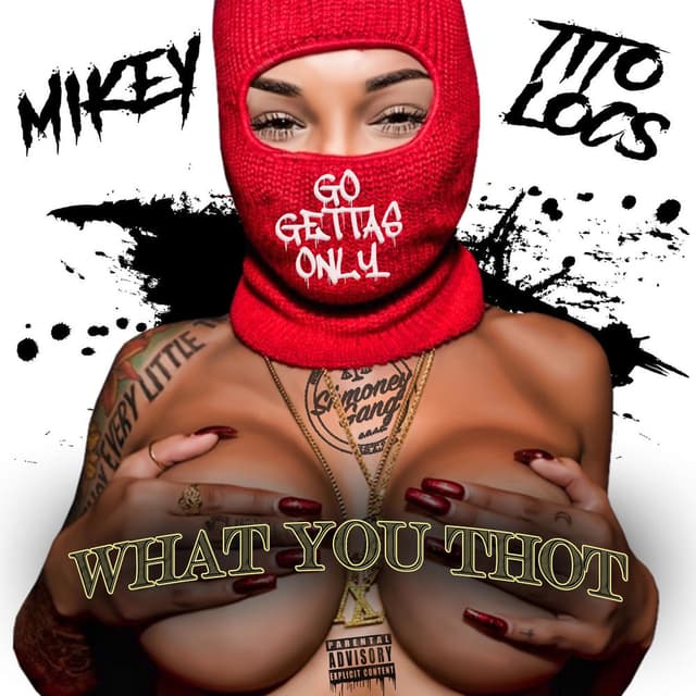 What You Thot (feat. Lil Mikey)