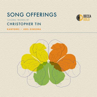 Song Offerings: Choral Works by Christopher Tin