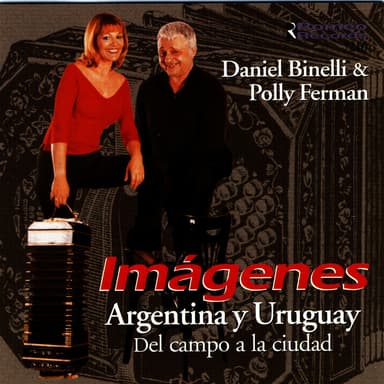 Imágenes: Argentina Y Uruguay - del Campo a la Ciudad