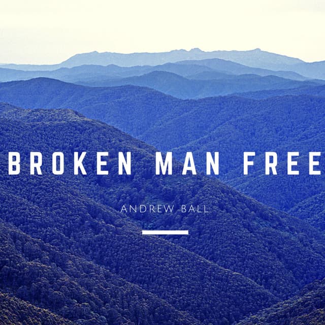 Broken Man Free (Acoustic Version)