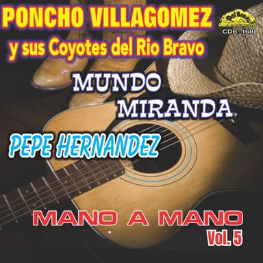 Mano a Mano, Vol. 5
