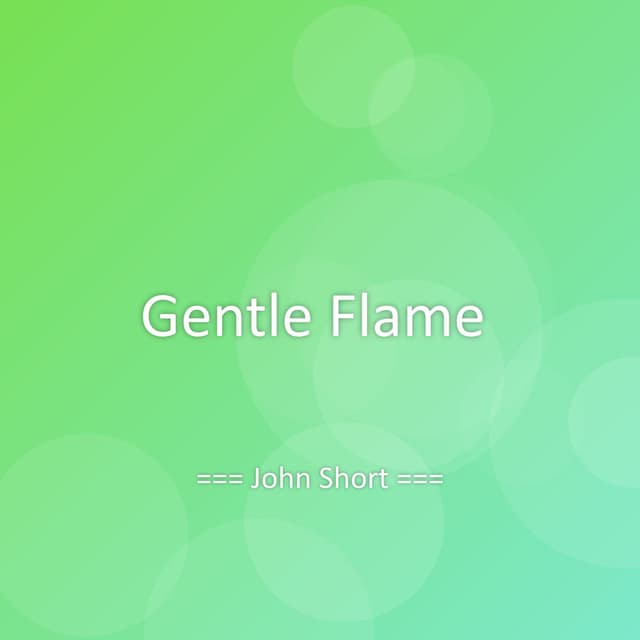 Gentle Flame