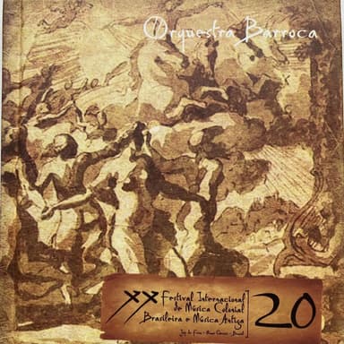 XX Festival - Rebel: La Fantaisie/Rameau: Les Indes Galantes/ Jerônimo de S
