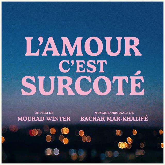 L'amour c'est surcoté (Bande originale du film)