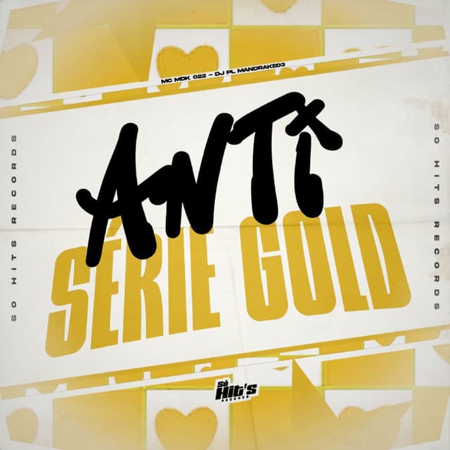 Anti Série Gold