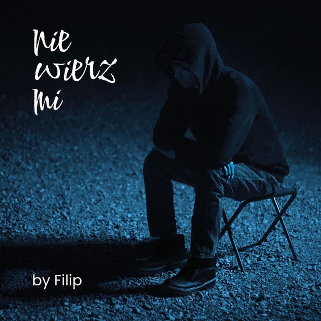 NIE WIERZ MI