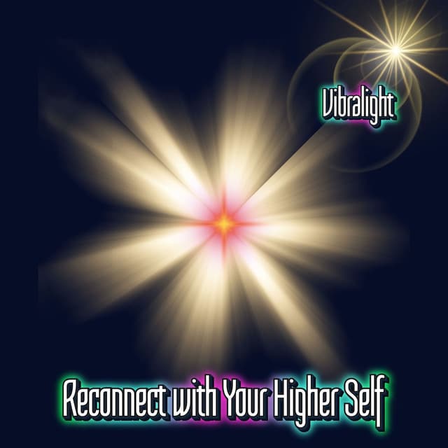 Reconnect with Your Higher Self